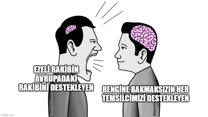 Ezeli rakibinizin avrupadaki rakibini destekler misiniz?