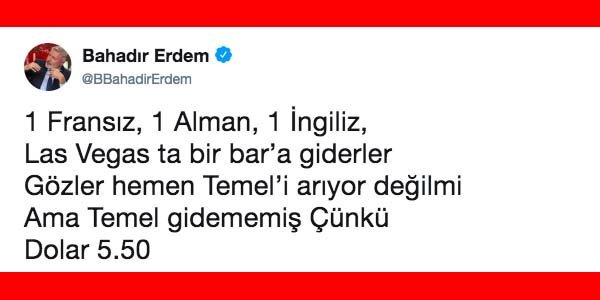 Bu espri aklına geldi ama dolar almak gelmediyse temelden çok sana gülerim :))