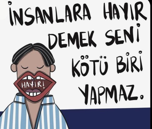 Karşınızdaki insana Hayır diyebiliyor musunuz?