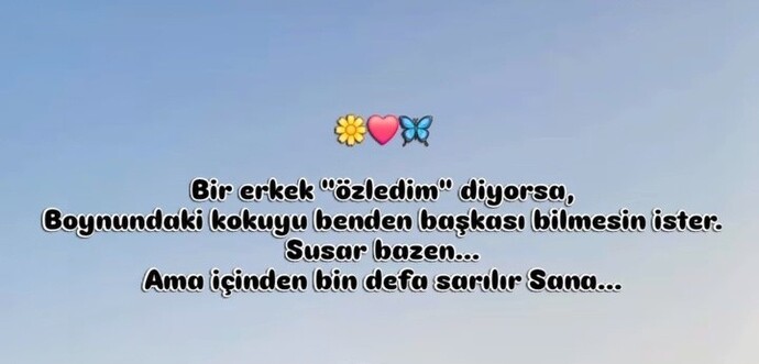 Bir erkek ne yapıyorsa veya nasıl davranıyorsa gerçekten seviyor diyebiliriz?