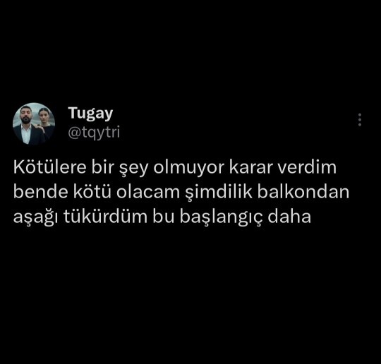 Kötülere bir şey olmaz sözüne katılıyor musunuz? Gerçekten bir şey olmuyor mu?