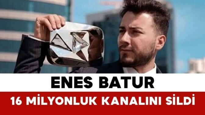 Enes Batur aylık 5 milyon tl getiren youtube kanalını neden sildi?