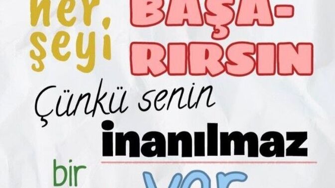 Karşındaki kişiye motivasyon sağlamak için hangi cümleyi kullanırsın?