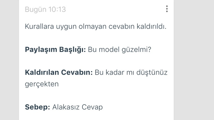 Sitede görüş kaldırmalarıyla ilgili benim gibi sorun yaşıyor musunuz?