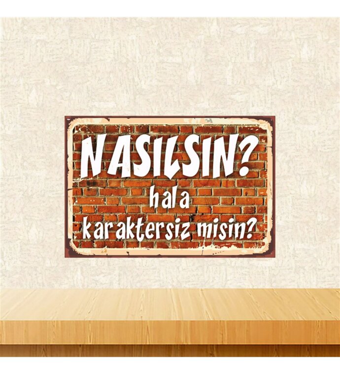 Lafının arkasında durmayana erkeğe adam denir mi?