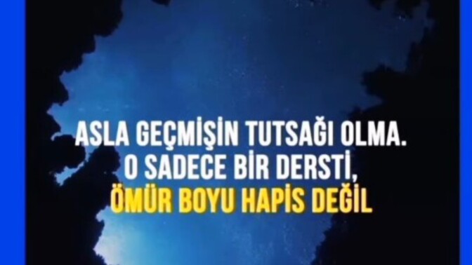 Geçmişten ders çıkarmak mı yoksa geçmişe tutsak olup ona göre yaşamak mı?