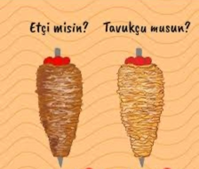 Etçi misin Tavukçu musun?