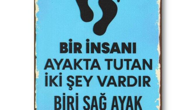 Seni ayakta tutan şey nedir?