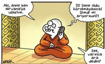 Sizi nirvanaya çıkaracak bir şey söyler misiniz?