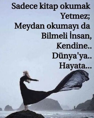 Hayata karşı meydan okudunuz mu?