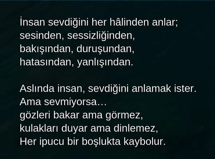 Sevdiğiniz insanın her halinden anlar mısınız?
