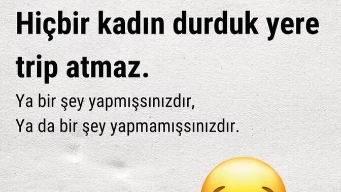 Kadınlar mı çok tripli erkekler mi?