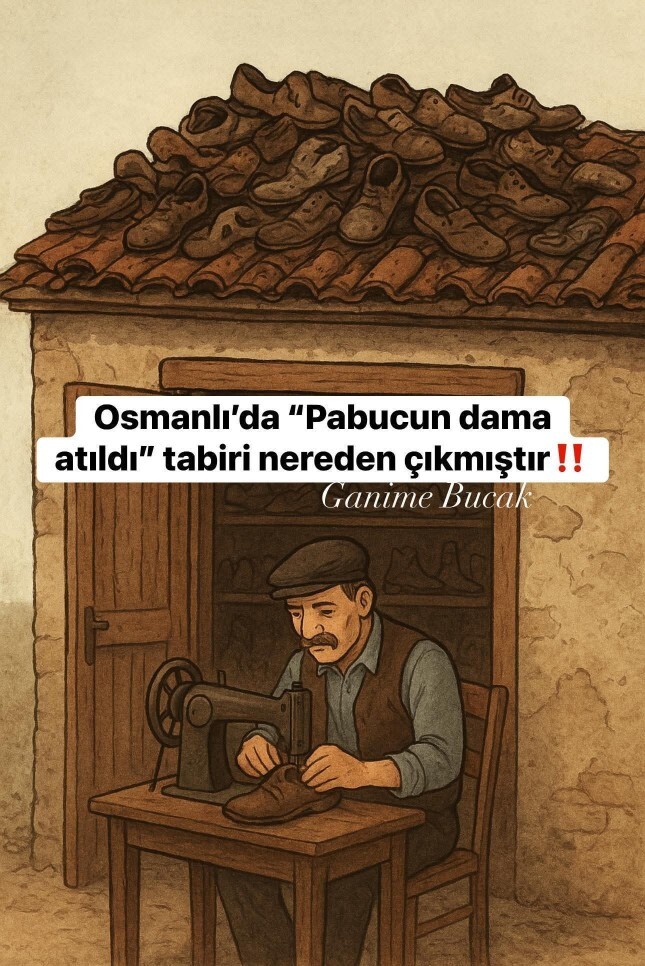 Pabucun dama atıldı sözü tam olarak nereden gelmiştir?