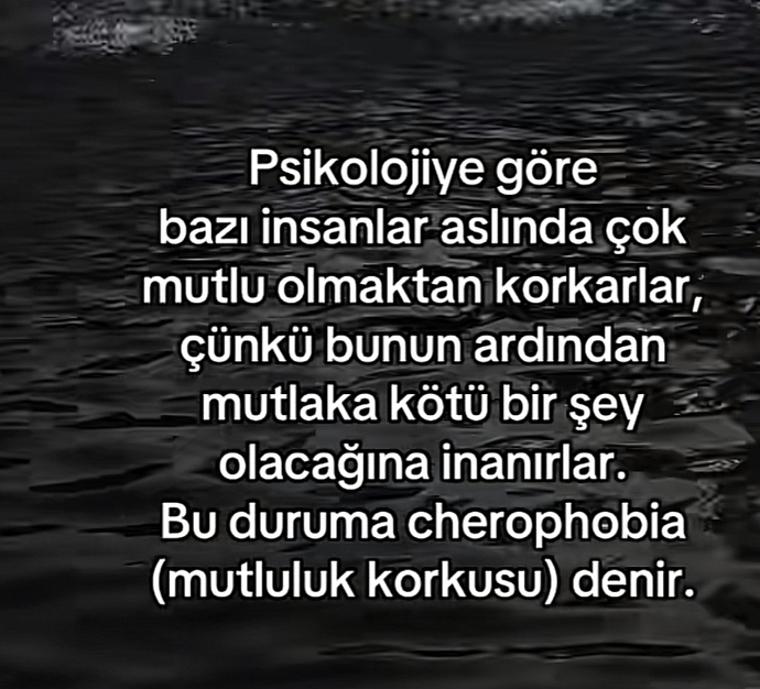 Mutluluk korkusu var mı?