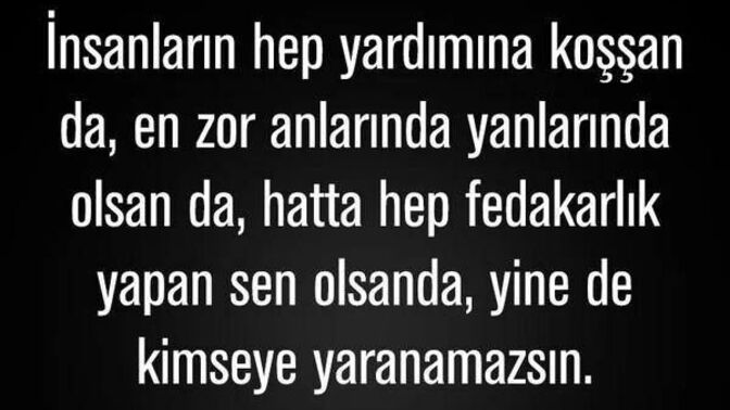 İnsanlara yaranmak neden mümkün olmuyor?