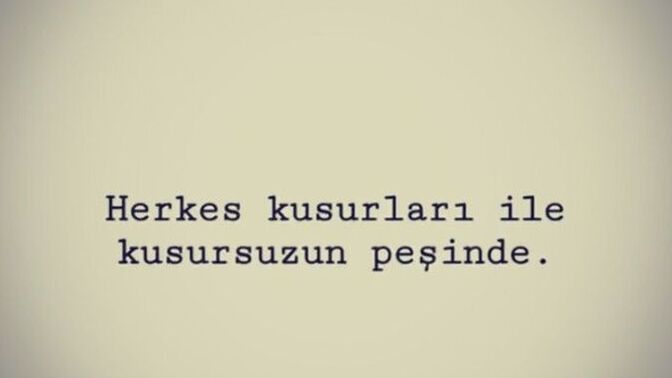 Kusurlarıyla savaşan mısın kusurlarıyla barışan mı?