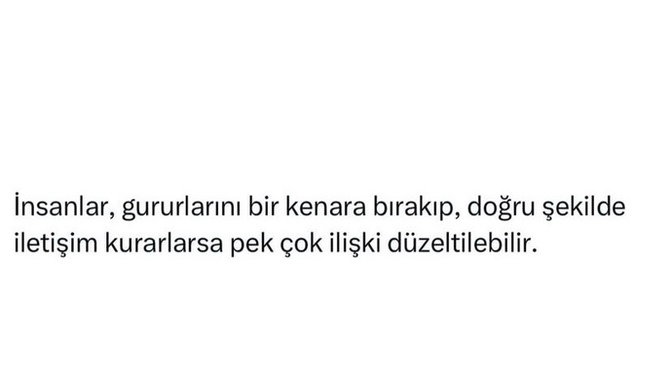 Son tartışmanda gururunu bir kenara bıraksaydın sonuç nasıl olurdu?