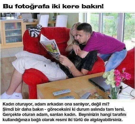 Olaylara tek taraftan mı? bakarsınız yoksa başka bir yönüde vardır diye sorgular mısınız?