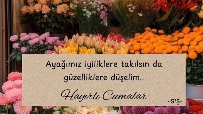 Cuma mesajı atar mısınız?
