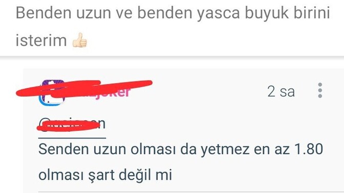 Yanimizdaki erkek bizden büyük olmalı da, 190 gibi bir altın kuralimiz yok ki bizim, erkekler bunu nerden çıkardınız?
