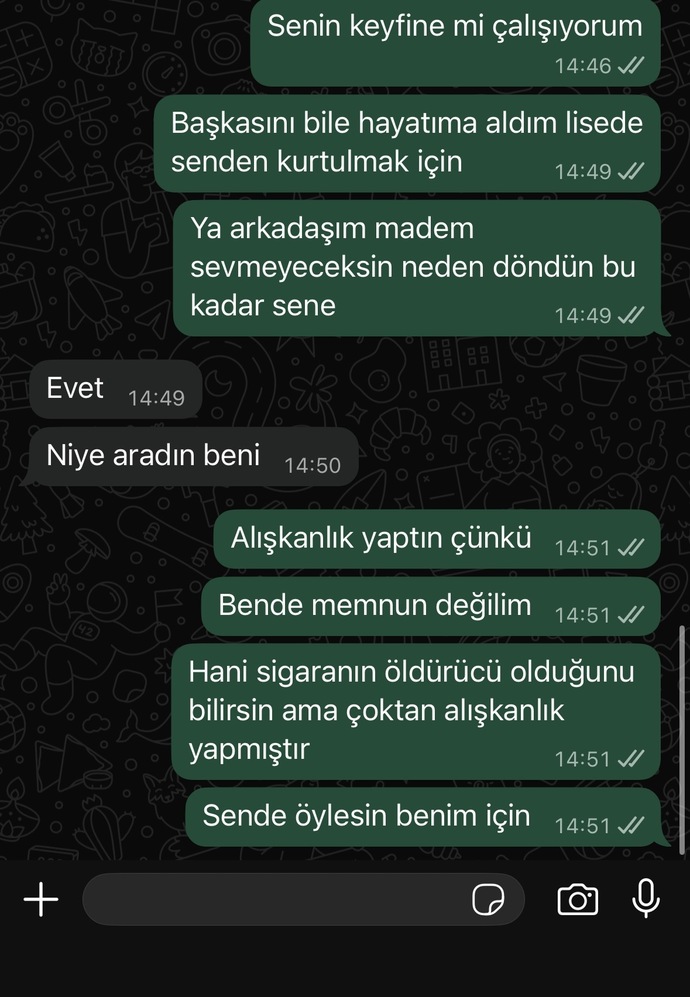 Eski sevgilim hiç mi istemiyor?