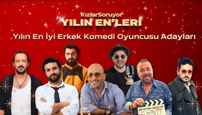 KızlarSoruyor 10. Yılın Enleri Yılın En İyi Erkek Komedi Oyuncusu Adayları