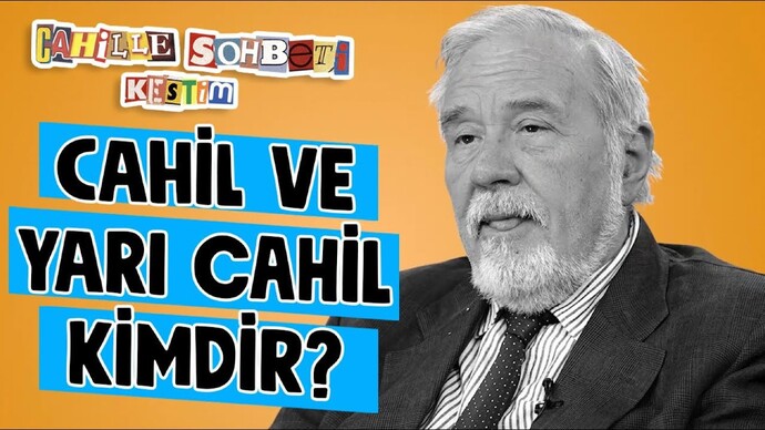 Cahillik sence nedir?