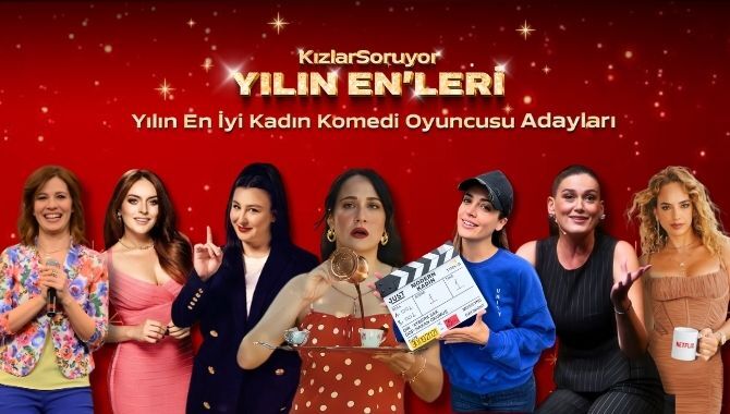 KızlarSoruyor 10. Yılın Enleri Yılın En İyi Kadın Komedi Oyuncusu Adayları