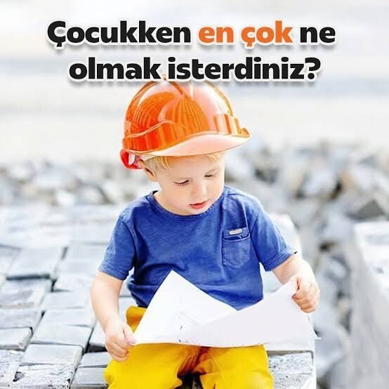 Ne olmak isterdiniz ve ne oldunuz?