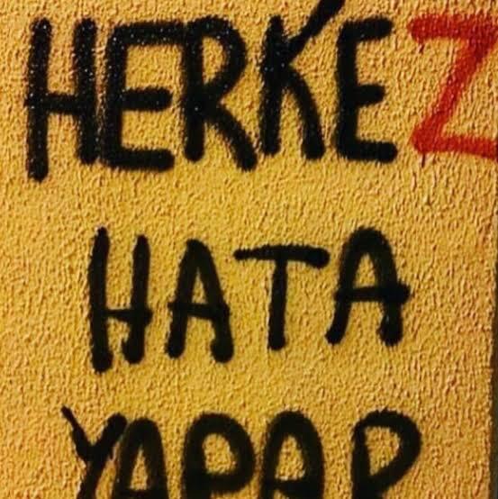 İnsan her önüne çıkanı bir hata diye atacak olursa, doğruya ne zaman rastlayacak?