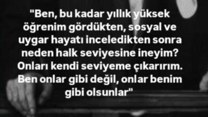Atatürk düşmanı biriyle anlaşabilir misiniz?