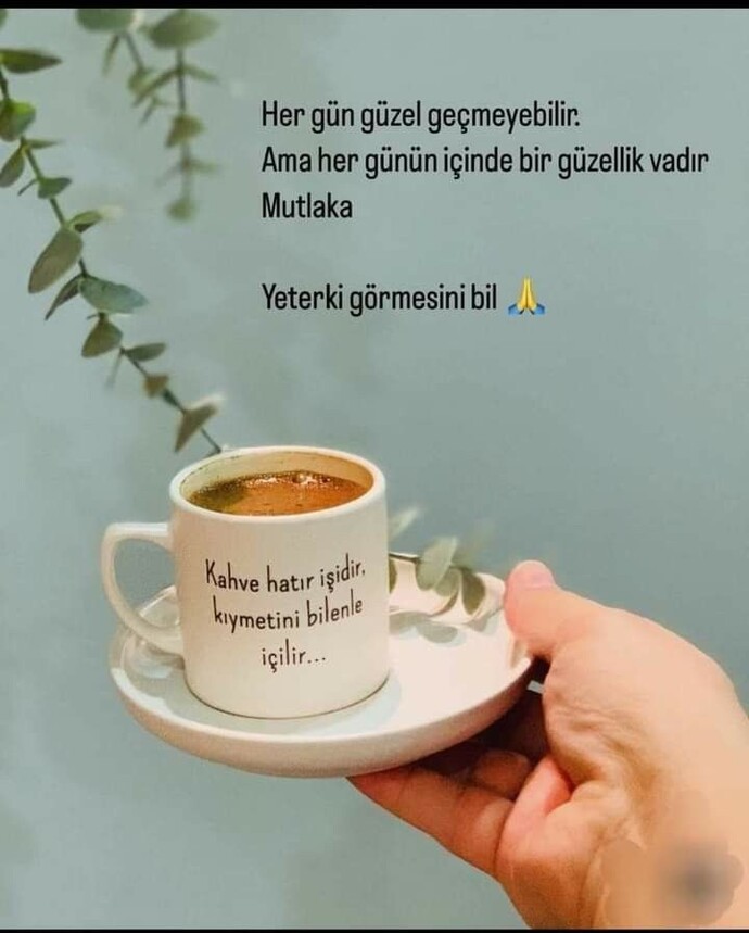En son duyduğunuz sizi mutlu eden veya üzen söz neydi?