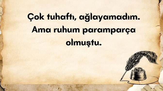 Sen de gözlerin kuru ama ruhun kan ağlarken hissettin mi?