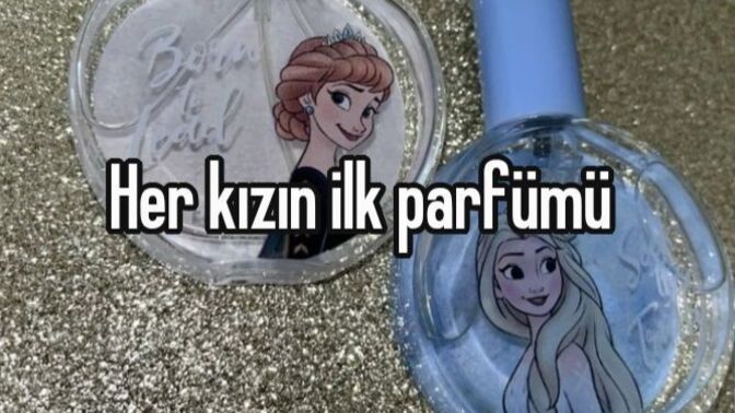 Her kızın ilk parfümü bu mudur?