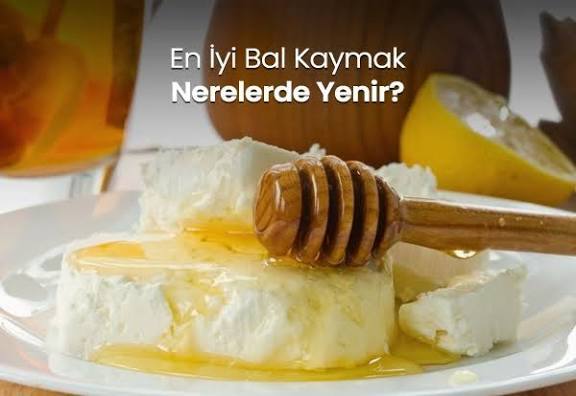Bal ve kaymak ikilisini sever misin?
