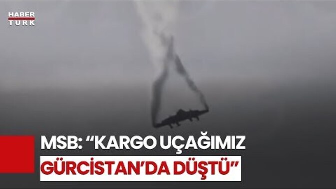 Gürcistan'da ki düşen uçak vuruldu mu sizce?