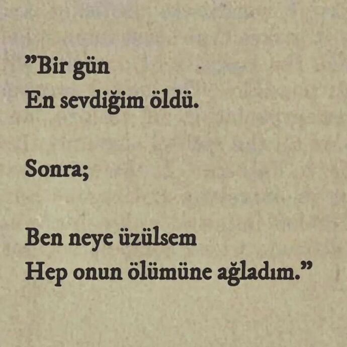 Hiç canınızdan daha çok sevdiğiniz birini kaybettiniz mi?