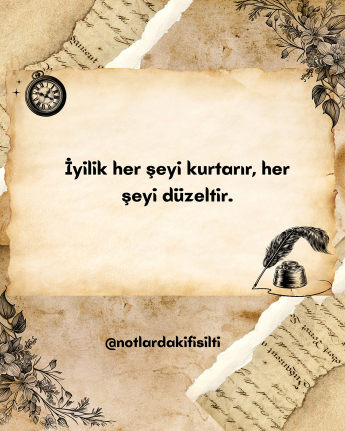 Senin iyiliğin neyi düzeltti?