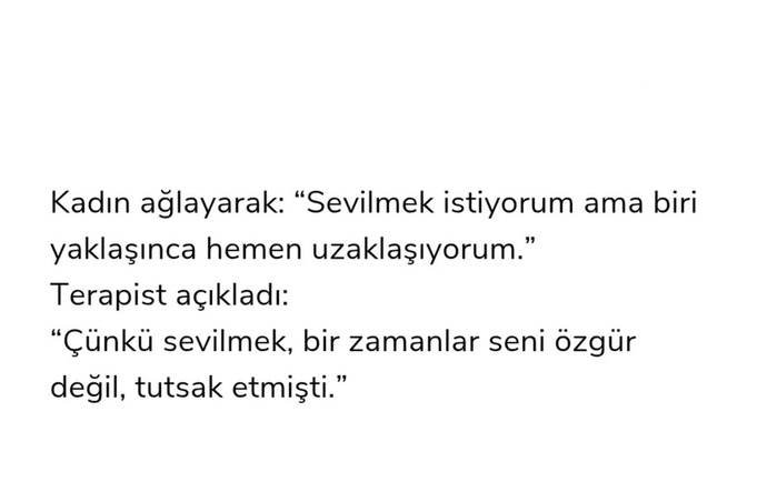 Sevilmek sizi özgürleştirdi mi tutsak mı etti?