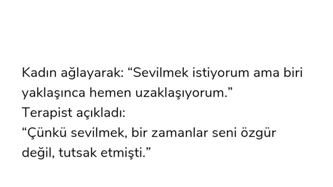 Sevilmek sizi özgürleştirdi mi tutsak mı etti?