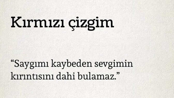 Kırmızı çizgin var mı insanlara karşı?