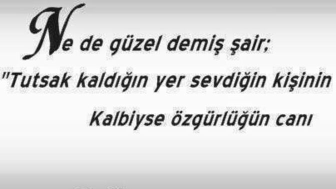 Aşka tutsak mısınız?