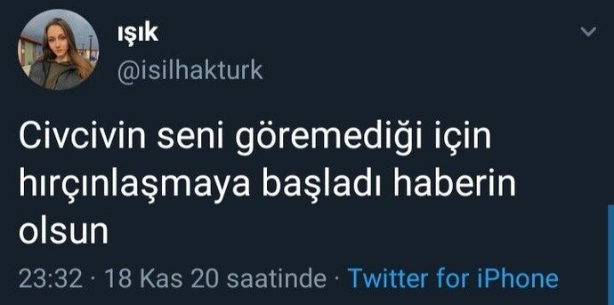 Sevdiğini göremeyince hırçınlaşır mısın?