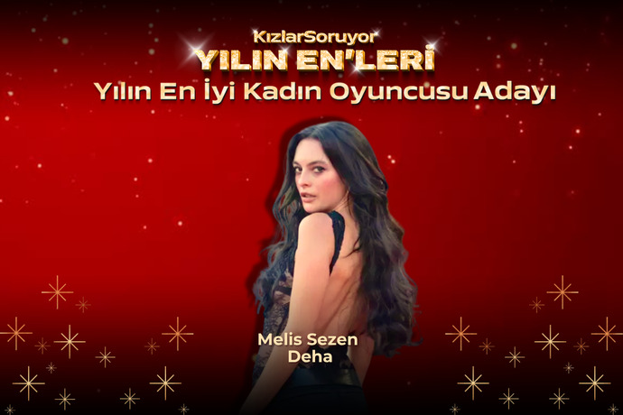 Oyunu Ver ve Işıkları Onun Üzerine Çevir! 🎭 10. Yılın Enleri 2025’te Sahne Işıkları Altında Parlayan En İyi Kadın Oyuncu Kim?