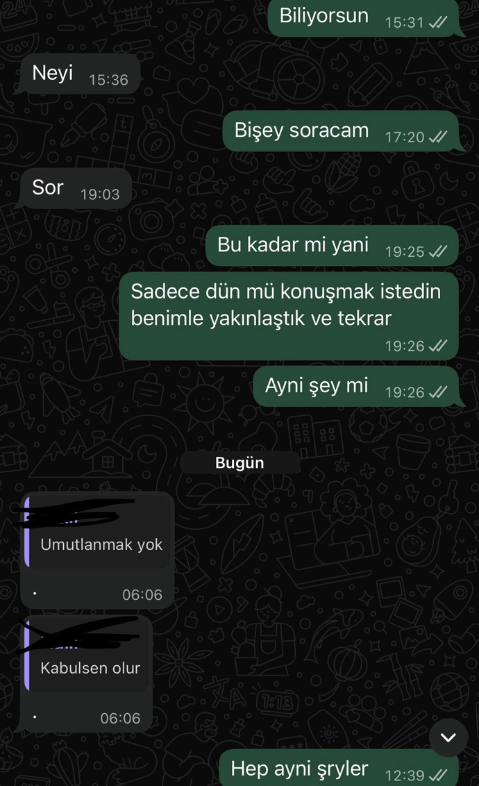 Eski sevgilimle buluştuk ve bu mesajlardan sonra engelledi sizce neden?