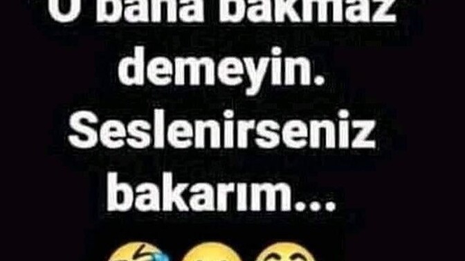 O bana bakmaz diyip geri adım attığınız oldu mu?