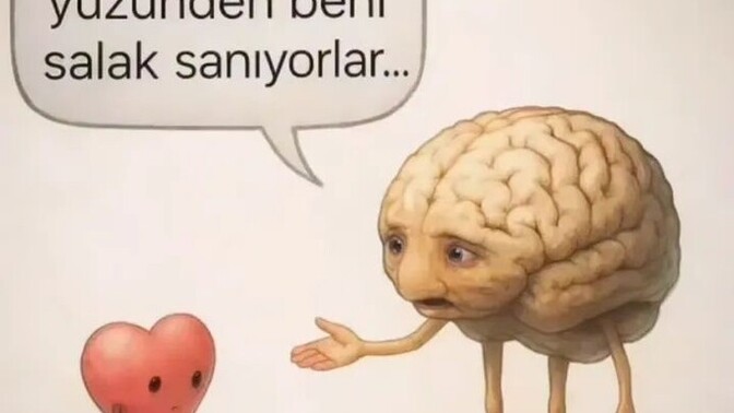 Kalbinizle mi aklınızla mı haraket edersiniz?