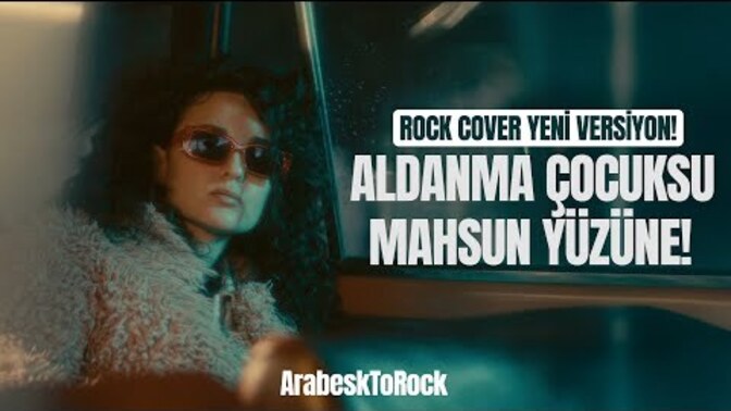 "Aldanma çocuksu mahsun yüzüne" Siz Hiç Aldandınız mı Mahsun Yüzlü Birisine? Kaç defa ve Neden?