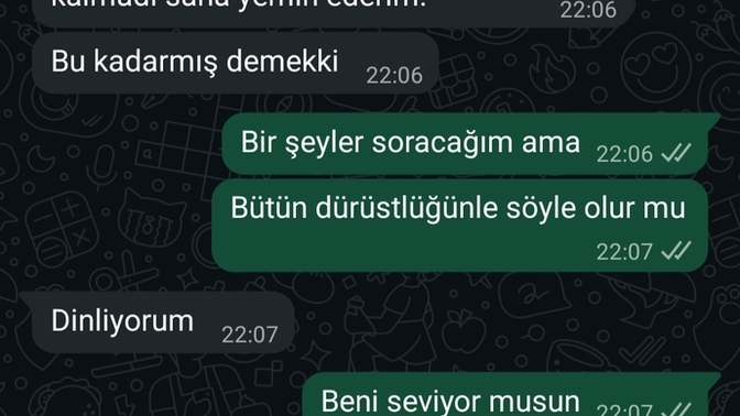 İnanmak istemiyorum gerçekten bitirmiş ben artık nasıl hayatıma bakacağım?