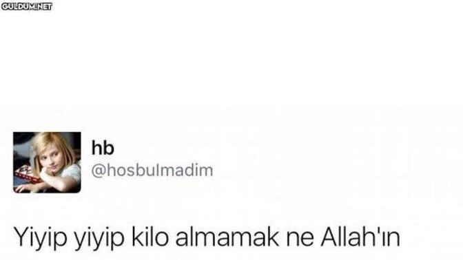 Kilo almaktan mı şikayetcisin, yoksa alamamaktan mı?